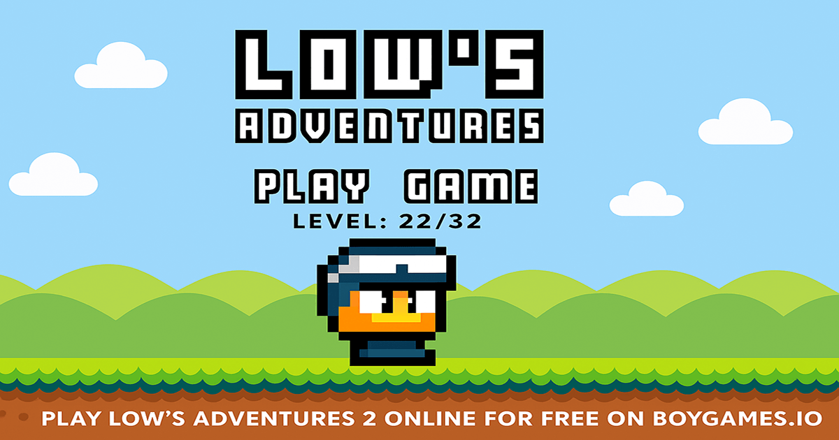 lows adventures Unblocked